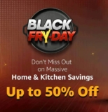 Black Friday Early Deal | Upto 50% OFF on Home & Kitchen Savings