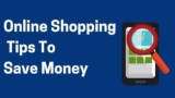 Top 10 Money-Saving Tips for Online Shopping